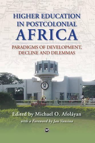 Higher Education In Postcolonial Africa
