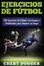 Ejercicios de fútbol