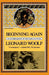 Beginning Again: an Autobiography of the Years 1911 to 1918