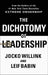 The Dichotomy of Leadership