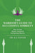 The Warrior's Guide to Successful Sobriety