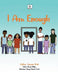 I Am Enough