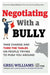 Negotiating with a Bully