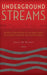 Underground Streams