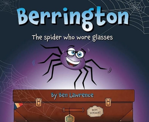 Berrington - the Spider who Wore Glasses [US edition]