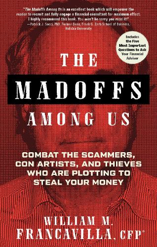 The Madoffs Among Us