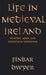 Life in Medieval Ireland