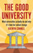 The Good University