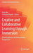 Creative and Collaborative Learning through Immersion