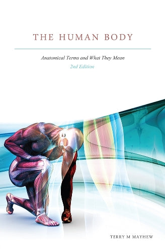 The Human Body 2nd Edition