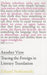Another View – Tracing the Foreign in Literary Translation