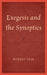 Exegesis and the Synoptics