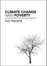 Climate Change and Poverty