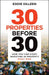 30 Properties Before 30