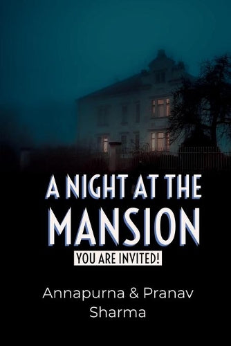 A Night at the Mansion