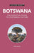 Botswana - Culture Smart!