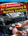How to Repair Automotive Air-Conditioning and Heating Systems