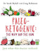 Paleo-Ketogenic: The Why and the How