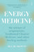 Energy Medicine