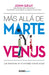 Más Allá de Marte Y Venus