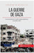 La guerre de Gaza