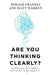 Are You Thinking Clearly?