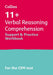 11+ Verbal Reasoning Comprehension Support and Practice Workbook