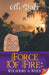 Force of Fire: Toujours a Vous (3) (Genesis Clan
