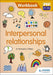 PYP ATL Skills Workbook: Interpersonal relationships