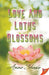 Love and Lotus Blossoms
