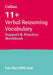 11+ Verbal Reasoning Vocabulary Support and Practice Workbook