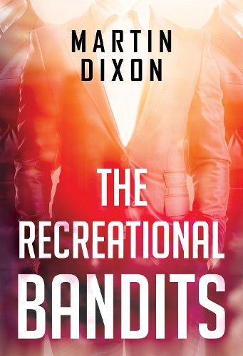 The Recreational Bandits