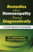 Remedies When Homoeopathy Viewed Diagnostically