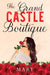 The Grand Castle Boutique