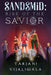 Sandsmid: Rise of the Savior