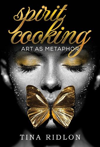 Spirit Cooking: Art as Metaphor