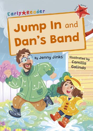Jump In and Dan's Band: (Red Early Reader) (Maverick Early Readers