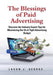 The Blessings of Paid Advertising
