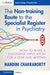 The Non-training Route to the Specialist Register in Psychiatry