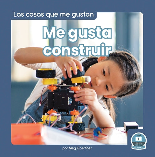 Me gusta construir (I Like to Build)