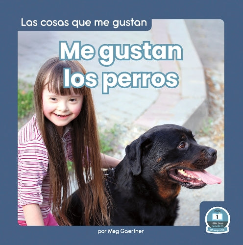 Me Gustan Los Perros (I Like Dogs) (Las Cosas Que Me Gustan (Things I Like