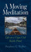 A Moving Meditation