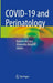 COVID-19 and Perinatology