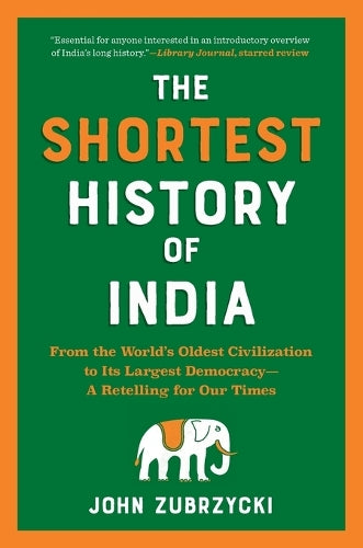 The Shortest History of India