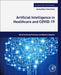 Artificial Intelligence in Healthcare and COVID-19