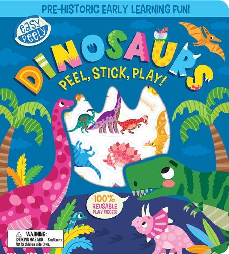 Easy Peely Dinosaurs - Peel, Stick, Play! (Easy Peely - Peel, Stick, Play!