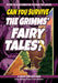 Can You Survive the Grimms' Fairy Tales?