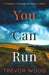 You Can Run
