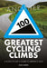Another 100 Greatest Cycling Climbs