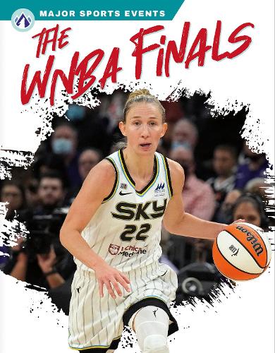 The WNBA Finals (Major Sports Events